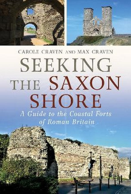 Seeking the Saxon Shore