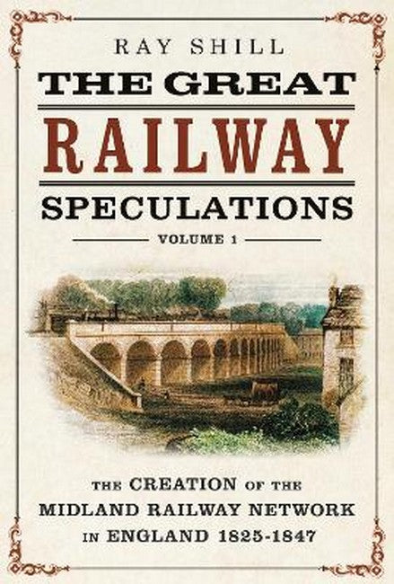 The Great Railway Speculations