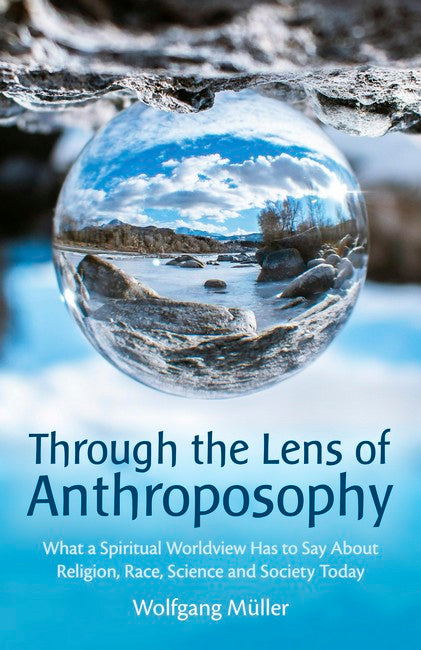 Through the Lens of Anthroposophy