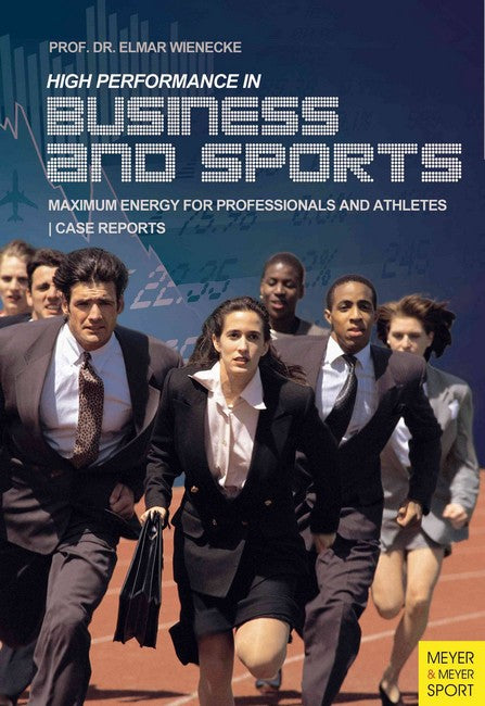 Top Performance in Business and Sports