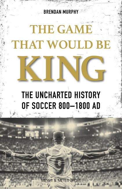 The GAME THAT WOULD BE KING