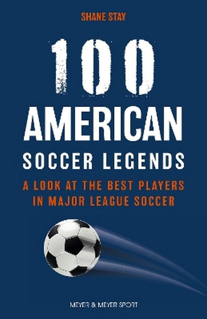 100 American Soccer Legends