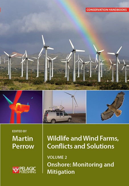 Wildlife and Wind Farms - Conflicts and Solutions 2/e