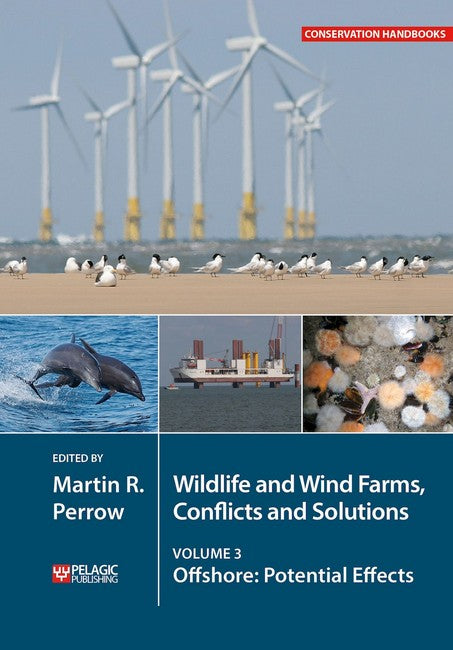 Wildlife and Wind Farms - Conflicts and Solutions 3/e