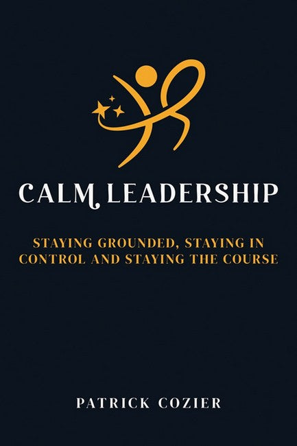 Calm Leadership
