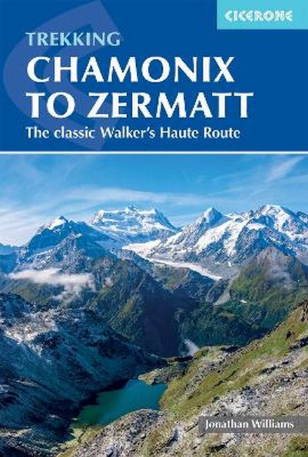 Trekking Chamonix to Zermatt 8/e