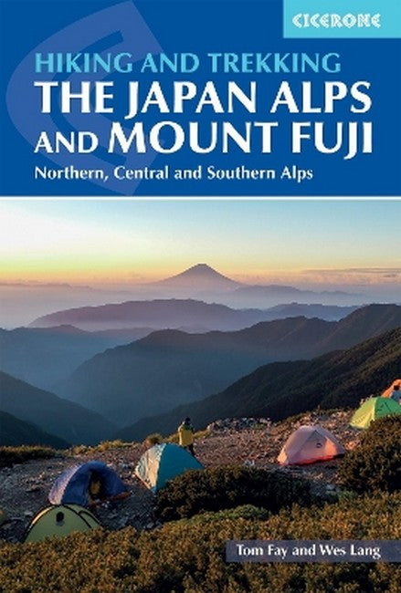 Hiking and Trekking in the Japan Alps and Mount Fuji 2/e