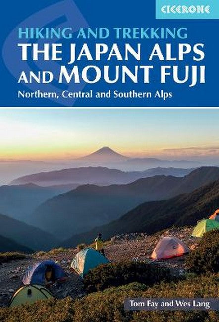 Hiking and Trekking in the Japan Alps and Mount Fuji 2/e