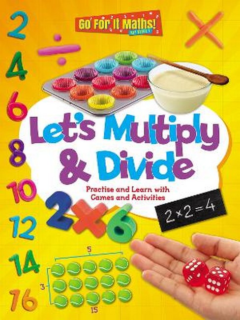 Let's Multiply and Divide