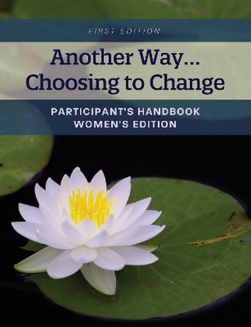 Another Way...Choosing to Change