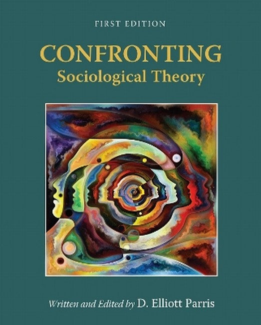 Confronting Sociological Theory