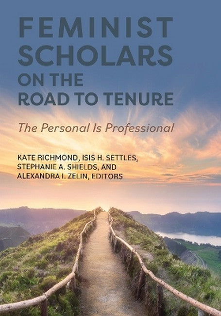 Feminist Scholars on the Road to Tenure