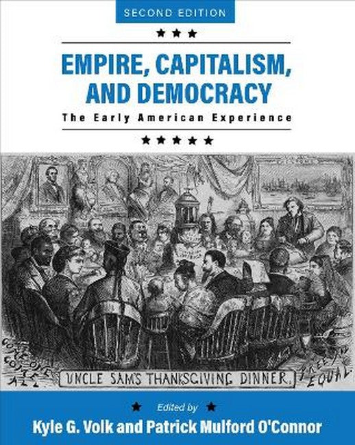 Empire, Capitalism, and Democracy 2/e