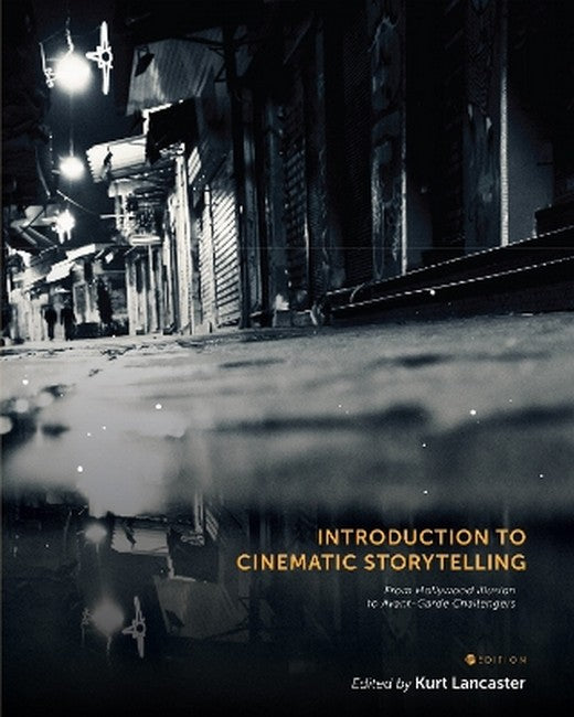 Introduction to Cinematic Storytelling