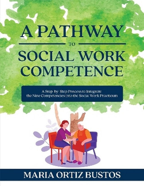 A Pathway to Social Work Competence