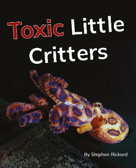 Toxic Little Critters