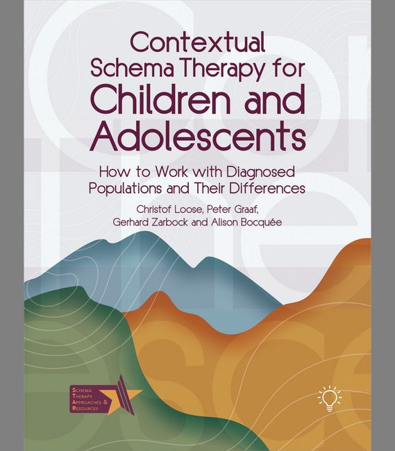 Contextual Schema Therapy for Children and Adolescents