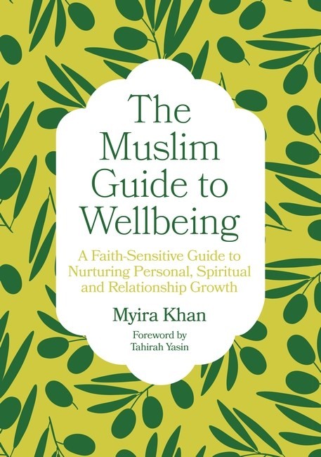 The Muslim Guide to Wellbeing