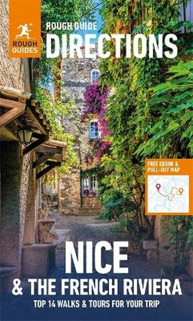 The Rough Guides Walks and Tours Nice and the French Riviera