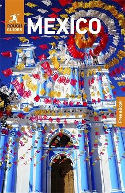 The Rough Guides Mexico 13/e