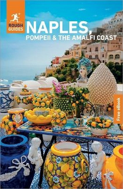 Rough Guides Naples, Pompeii and the Amalfi Coast 6/e