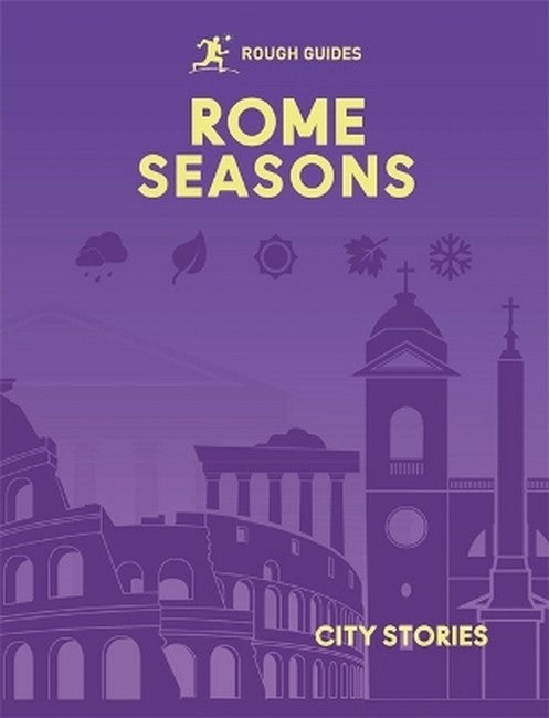 Rough Guides City Stories: Rome Seasons