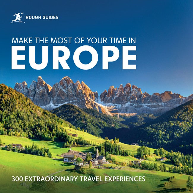 Rough Guides Make the Most of Your Time in Europe