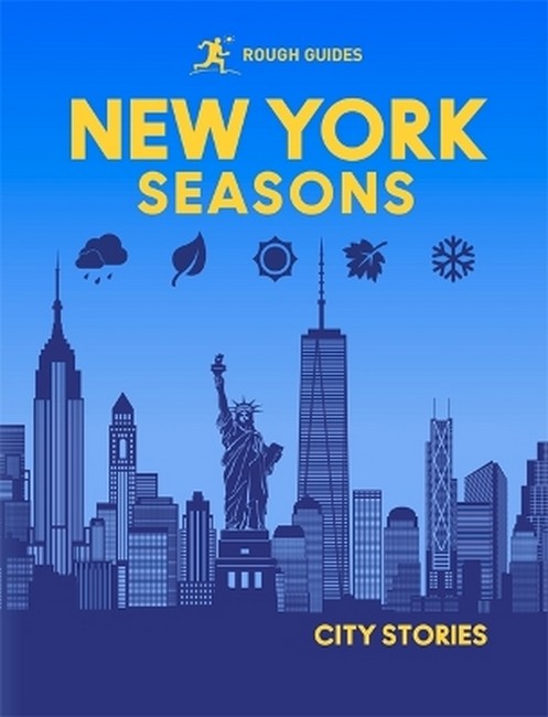 Rough Guides City Stories: New York Seasons