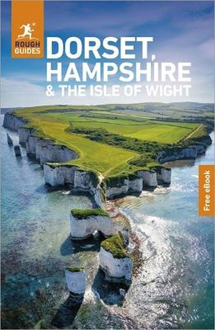 Rough Guides Dorset, Hampshire and the Isle of Wight 6/e