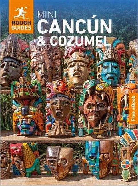 Rough Guides Mini Cancun and Cozumel
