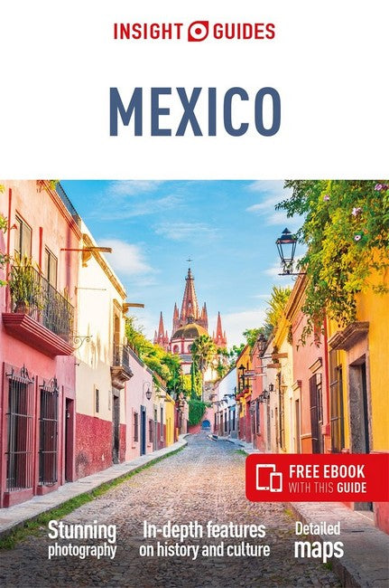 Insight Guides Mexico: Travel Guide with eBook 11/e