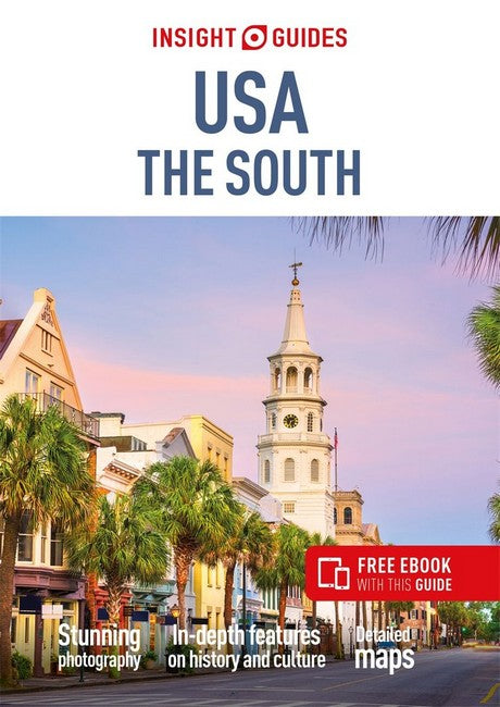 Insight Guides USA The South: Travel Guide with eBook 3/e