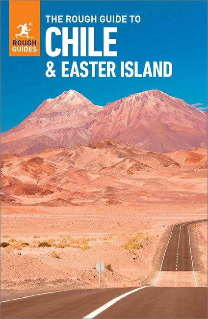 The Rough Guide to Chile & Easter Island: Travel Guide with eBook 8/e