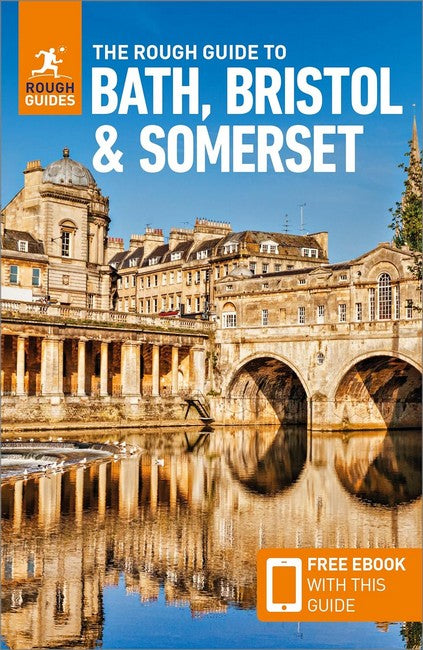 The Rough Guide to Bath, Bristol & Somerset: Travel Guide with eBook 4/e
