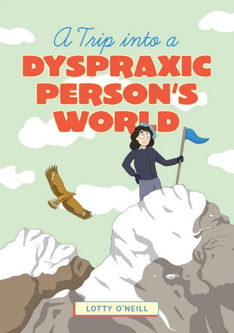 A Trip into a Dyspraxic Person's World