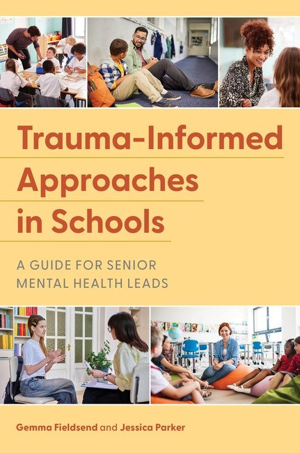 Trauma-Informed Approaches in Schools