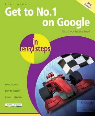 Get to No 1 on Google in Easy Steps 3/e