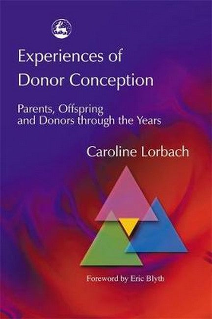 Experiences of Donor Conception