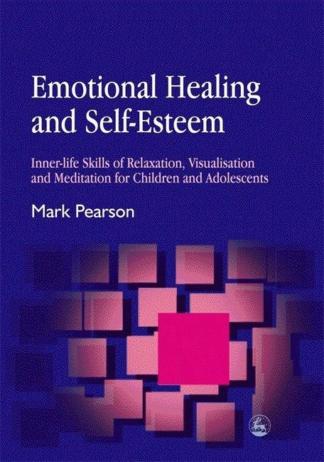 Emotional Healing and Self-Esteem