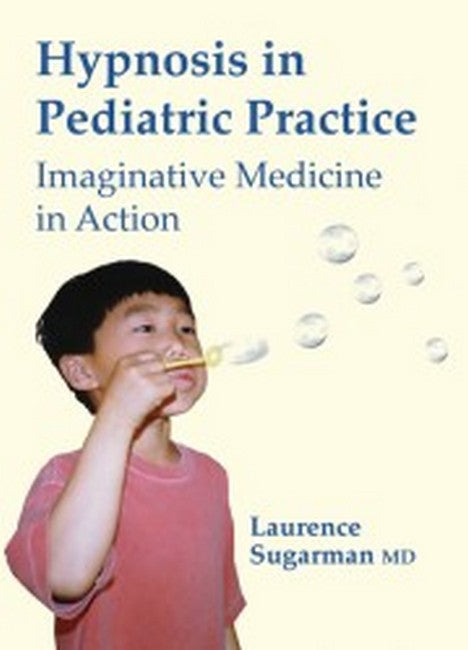 Hypnosis in Pediatric Practice (DVD - NTSC Version)