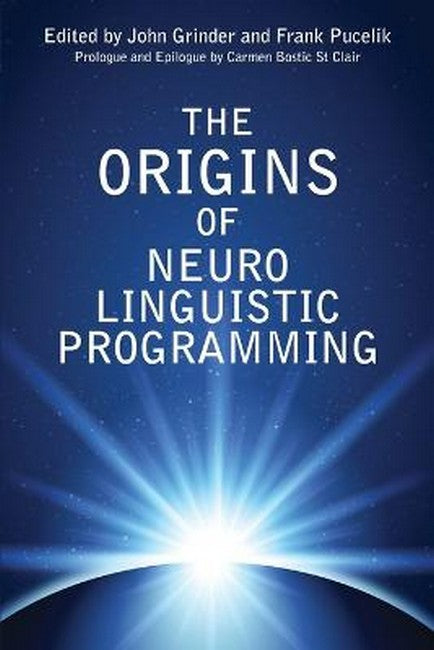 The Origins Of Neuro Linguistic Programming