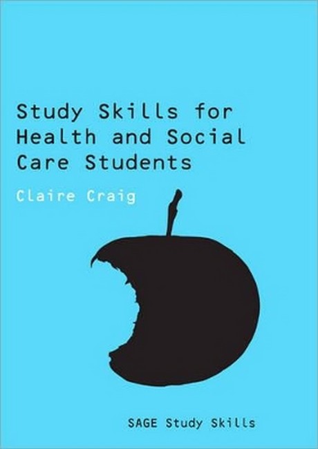 Study Skills for Health and Social Care Students