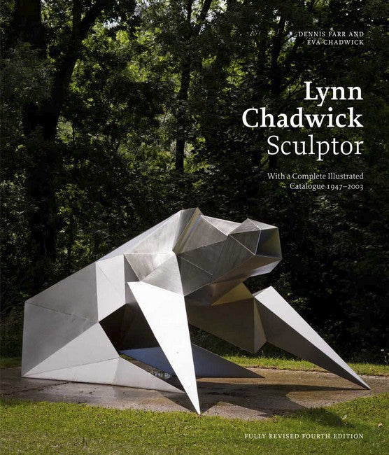 Lynn Chadwick Sculptor 4/e
