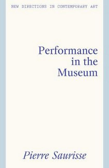Performance Art in the Museum