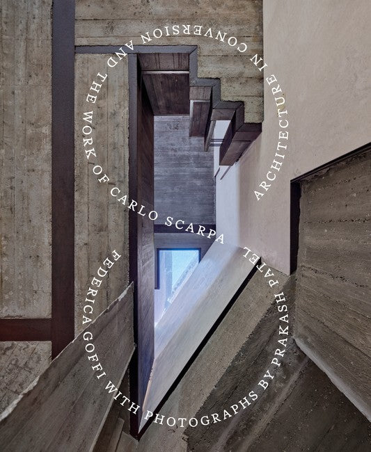 Architecture in Conversion and the Work of Carlo Scarpa