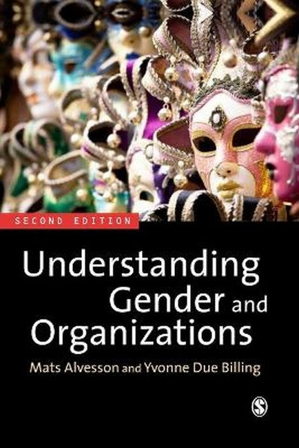 Understanding Gender and Organizations 2/e