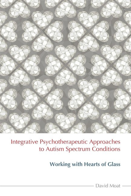 Integrative Psychotherapeutic Approaches to Autism Spectrum Conditions
