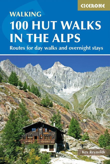 100 Hut Walks in the Alps 3/e