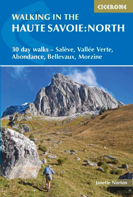 Walking in the Haute Savoie: North 3/e