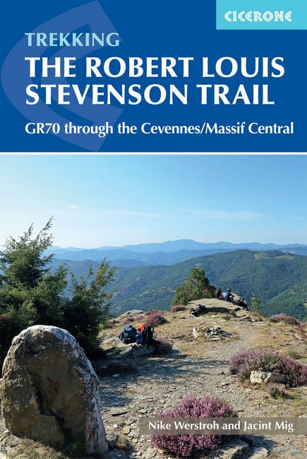 Trekking the Robert Louis Stevenson Trail 3/e